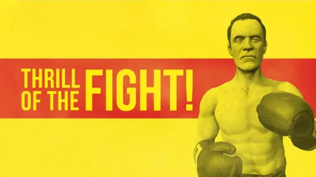 Alors prêt à monter sur le ring ? Thrill of the fight banner